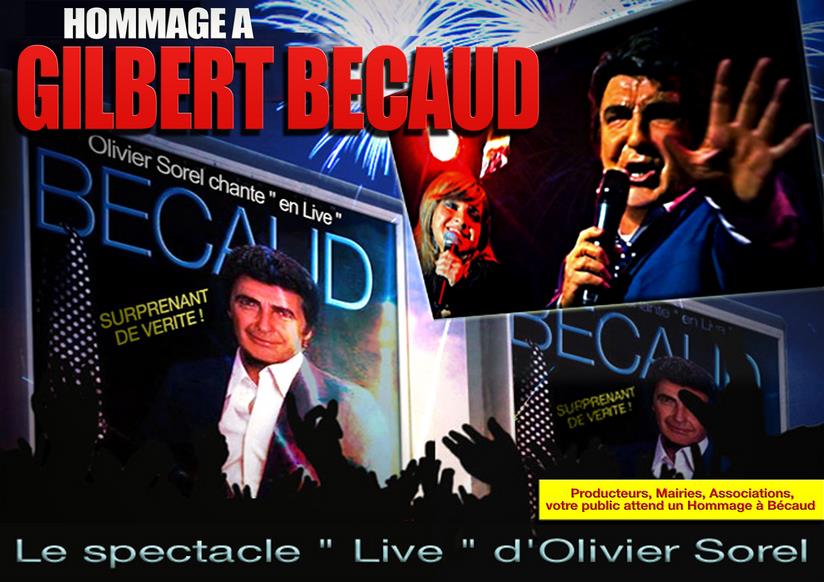 olivier sorel rend hommage à Gilbert Bécaud dans un spectacle live